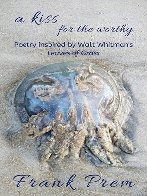 cover image of A Kiss For the Worthy